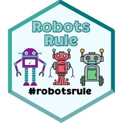 Robots Rule Badge
