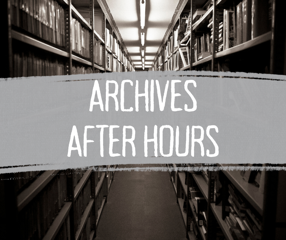 Archives After Hours