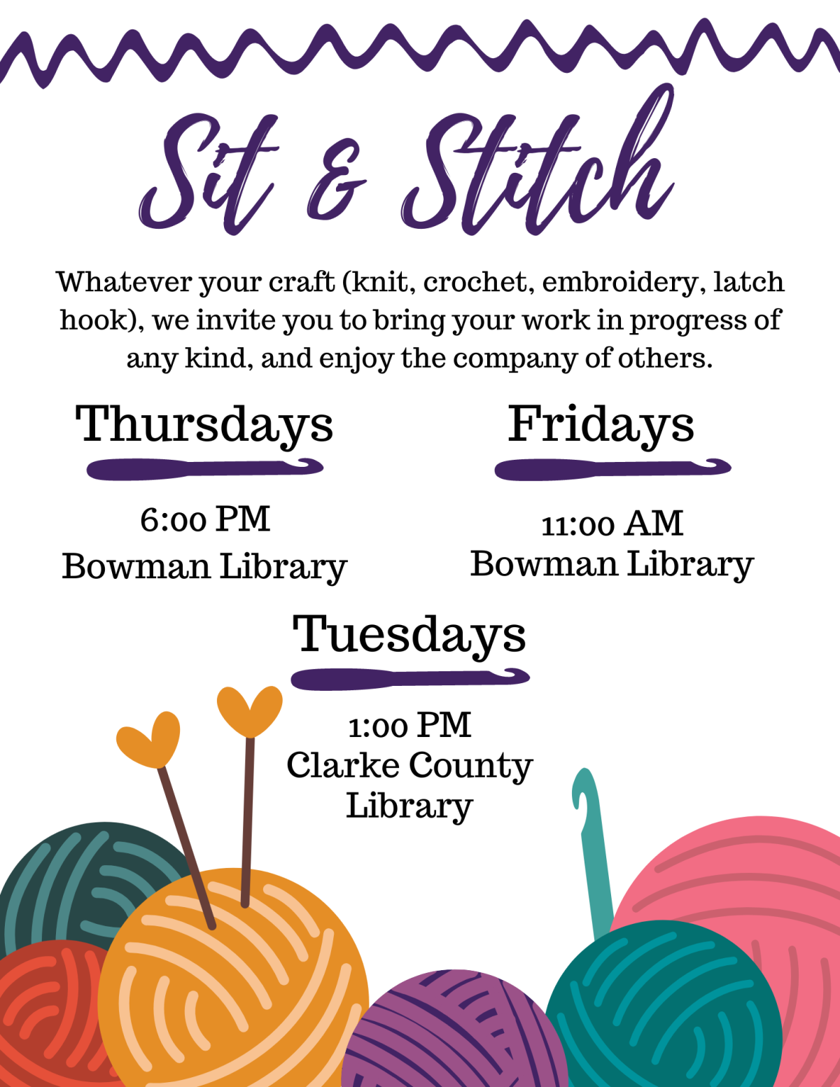 Sit and Stitch on Tuesdays at 1pm at Clarke County Library and Thursdays at 6pm and Fridays at 11am at Bowman Library